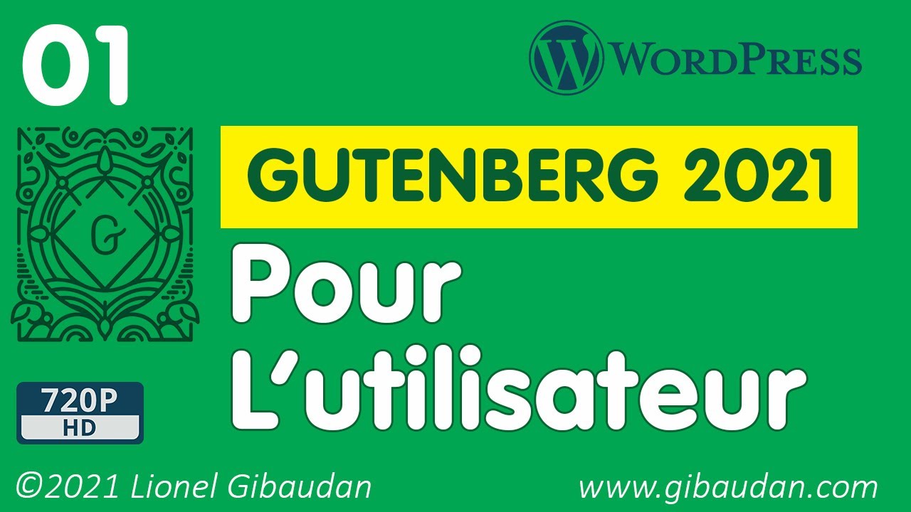 01 - Présentation de l'interface de Gutenberg