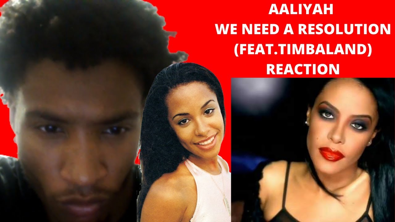 THIS IS A CERTIFIED BOP! | Aaliyah - We Need A Resolution (Feat.Timbaland) | REACTION |