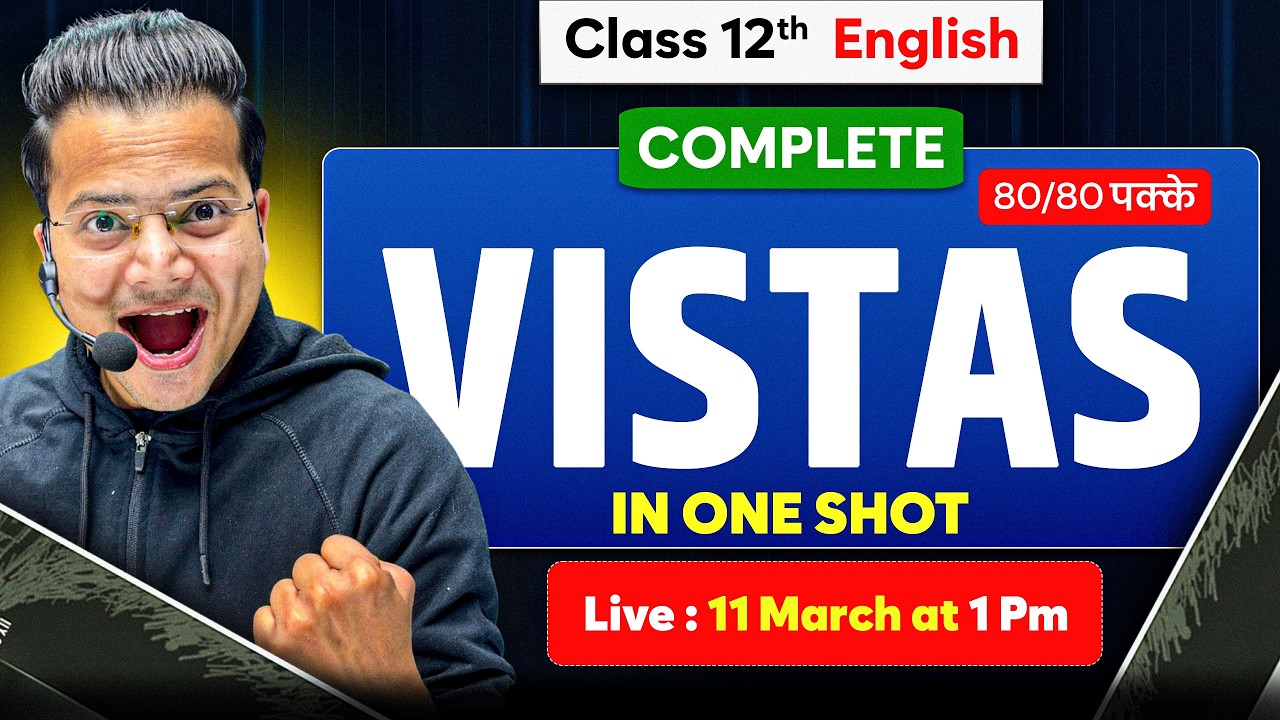 🚨 LIVE: Class 12 VISTAS | ALL CHAPTERS + IMPORTANT QUESTIONS) | One Shot |  BOARD EXAM 2026