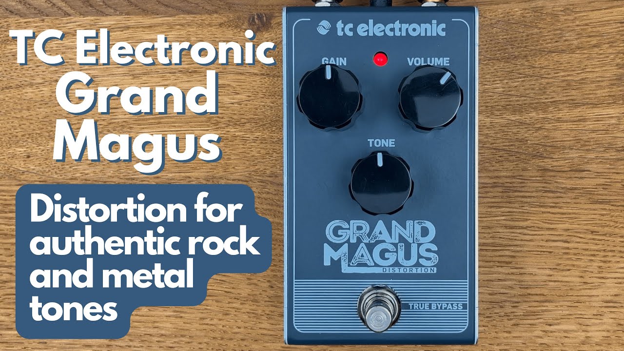TC Electronic | Grand Magus Distortion Pedal Demo