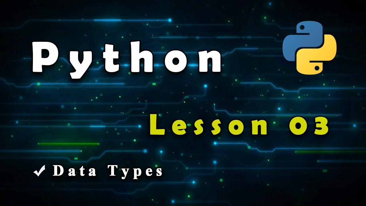 Python Sinhala | Lesson 03 | Data Types