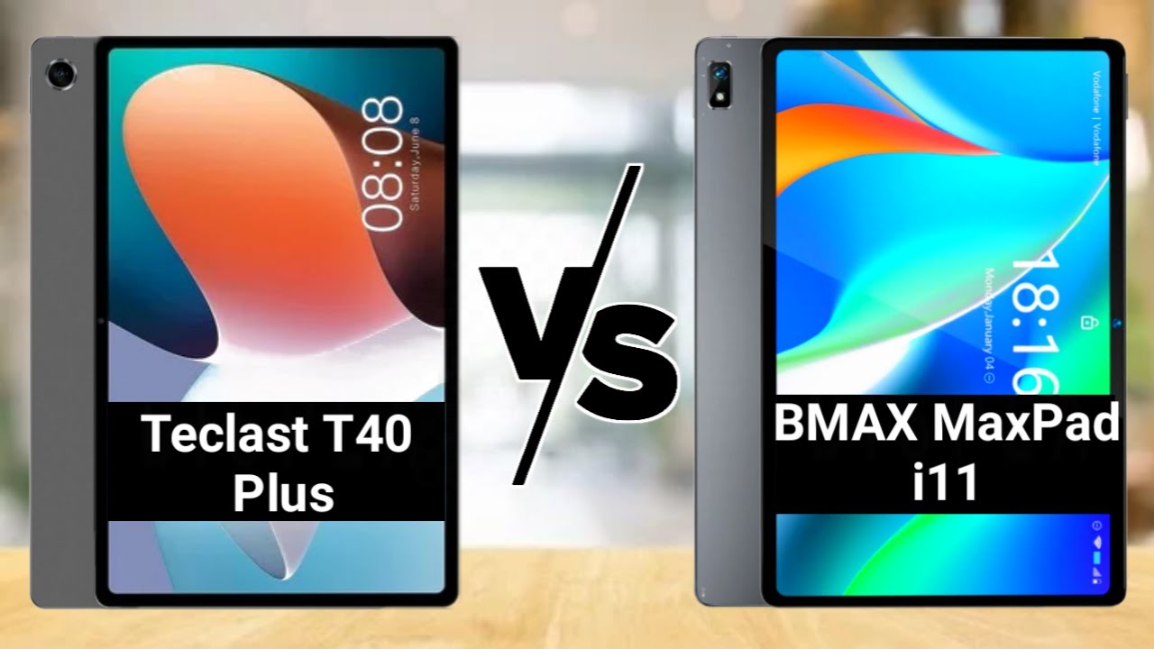 Teclast T40 Plus VS BMAX MaxPad i11