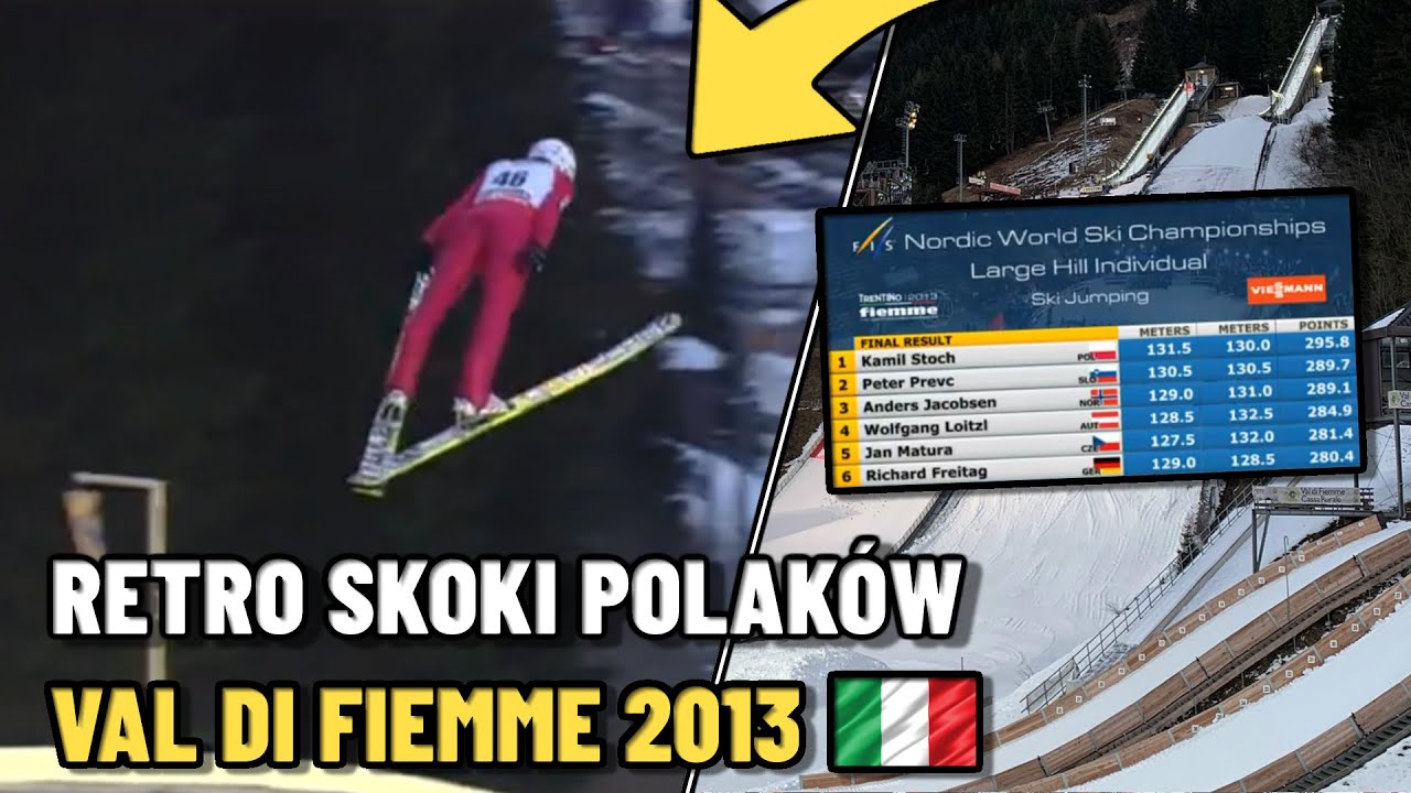 RETRO SKOKI POLAKÓW - VAL DI FIEMME 🇮🇹 | HS134 | MISTRZOSTWA ŚWIATA | 28.02.2013
