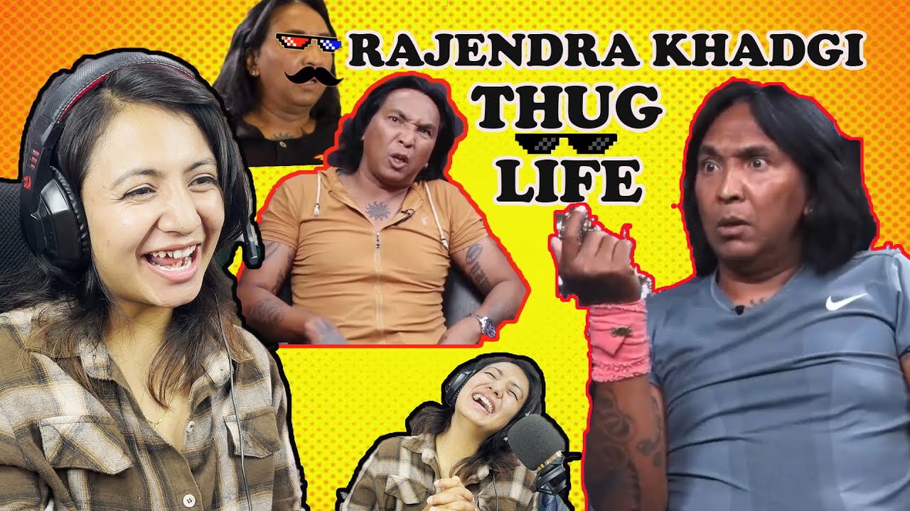 RAJENDRRA KHADGI ON FIREEEEE || THUG LIFE