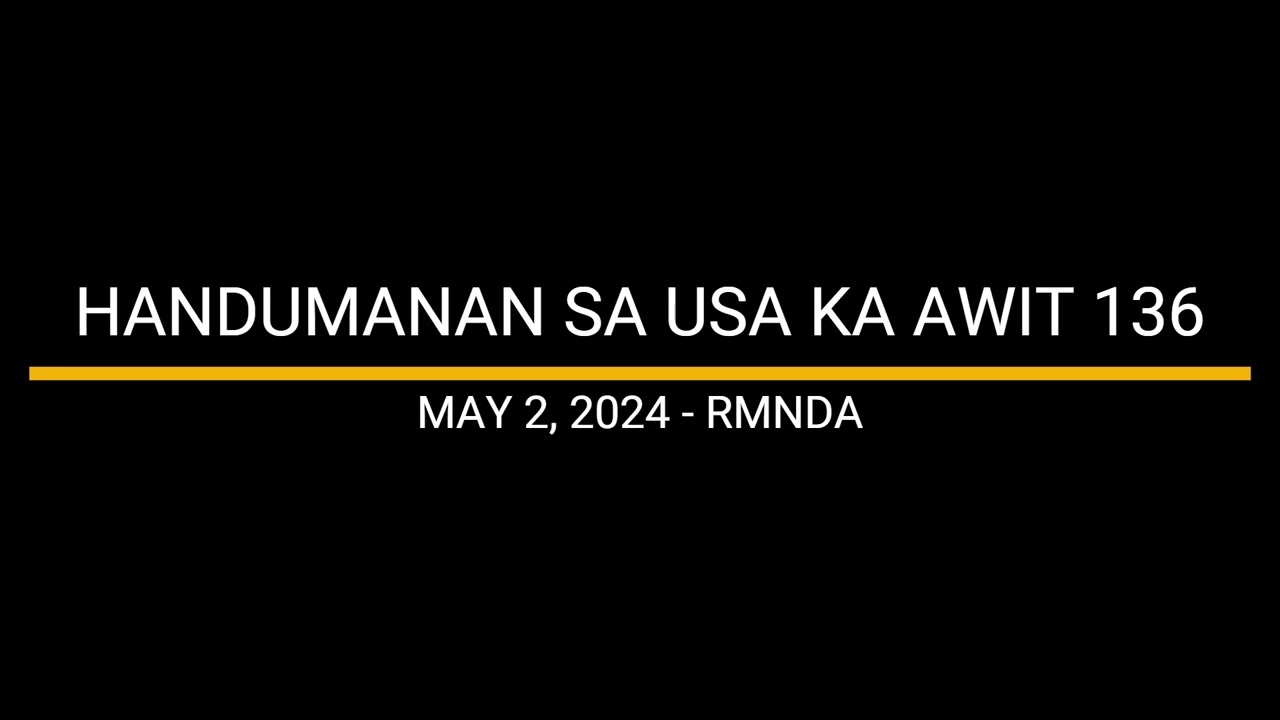 HANDUMANAN SA USA KA AWIT 136