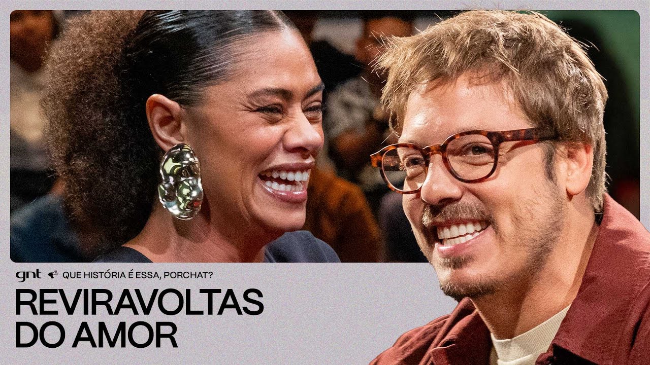 Ana Flavia Cavalcanti e um ROMANCE cheio de REVIRAVOLTAS! | Que História É Essa, Porchat? | GNT