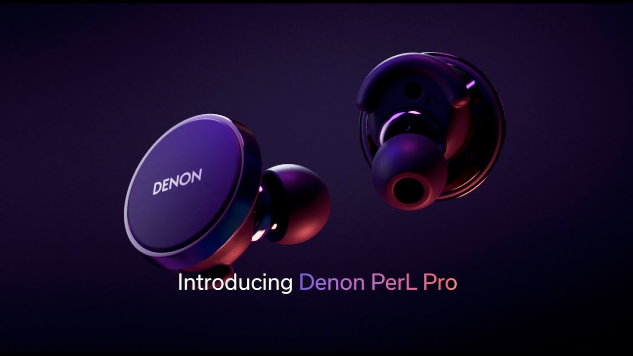 Denon PerL / PerL Pro: Flagship Wireless Earbuds - Technical Overview
