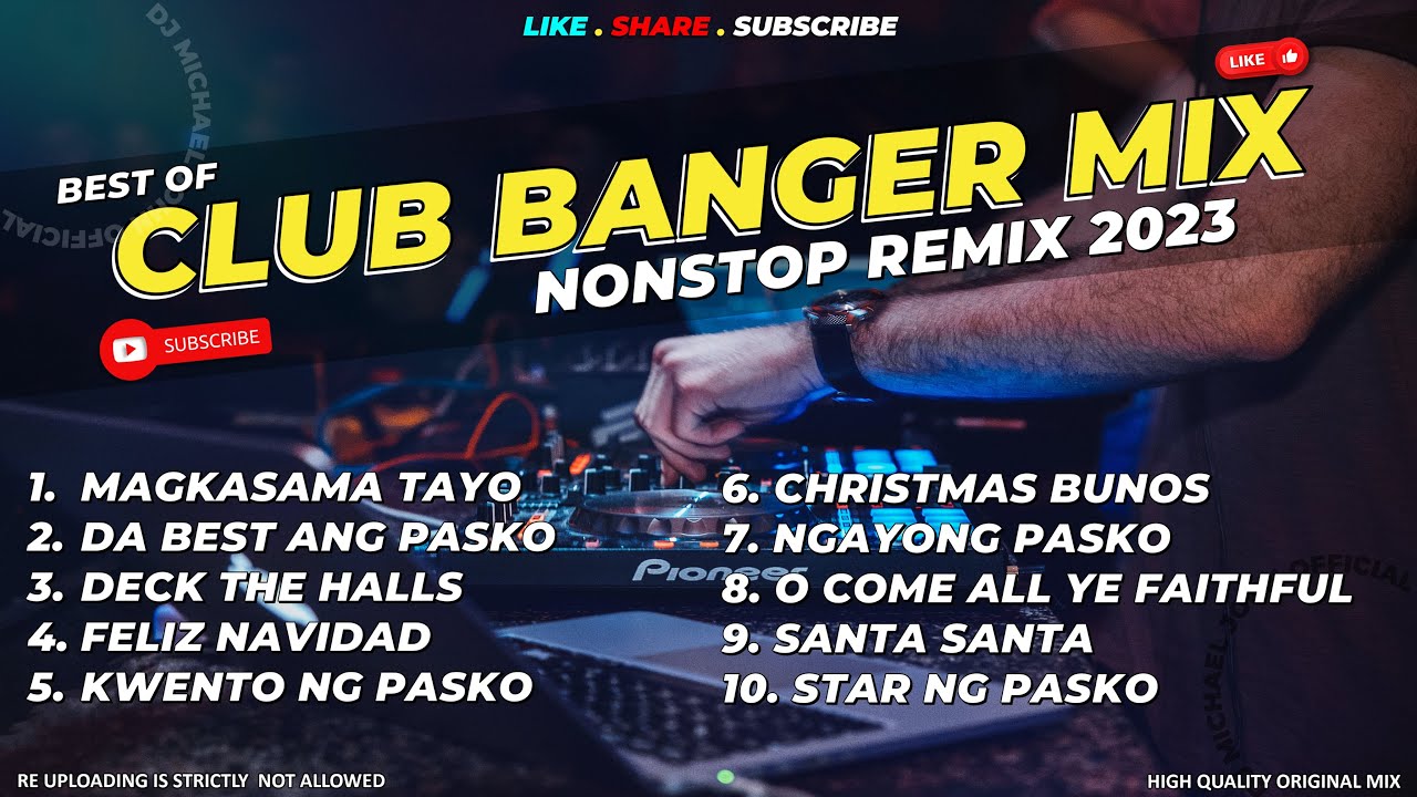BEST OF CLUB BANGER MIX 2023 | CHRISTMAS CLUB BANGER ORIGINAL MIX 2023 (Dj Michael John Remix) DISCO
