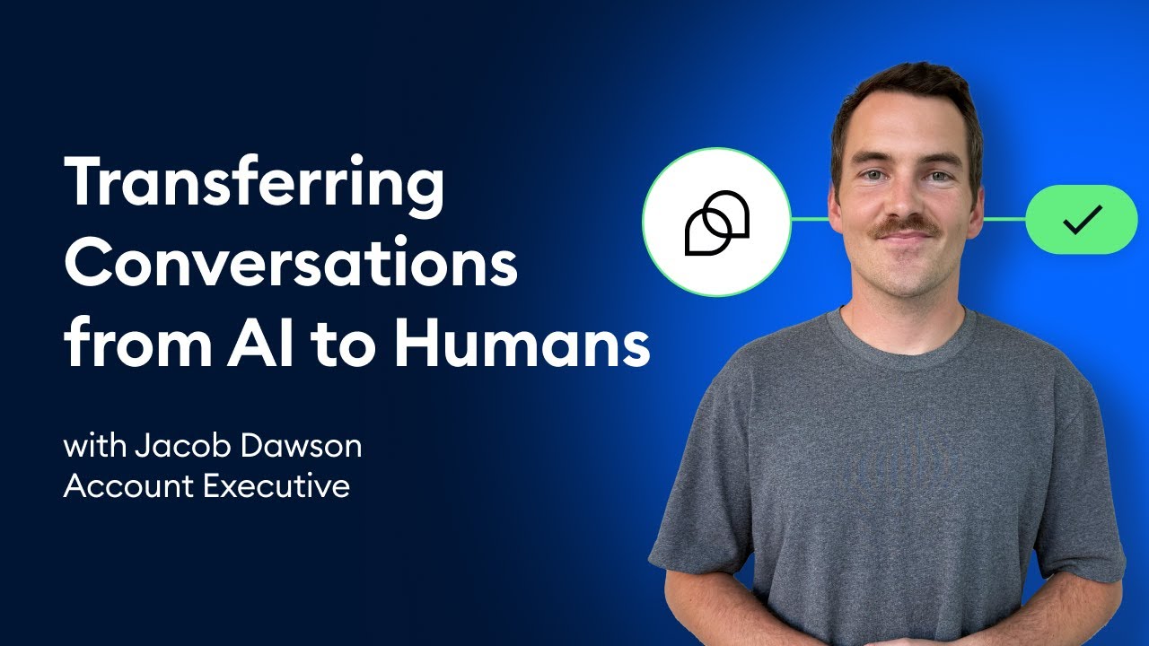 Transfering conversations from AI to Humans