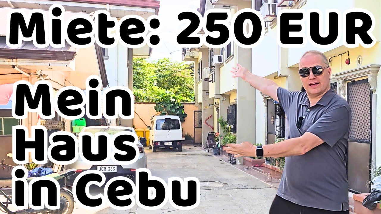 Ein Stadthaus für 250 EUR im Monat - Unser Leben in Cebu City Philippinen