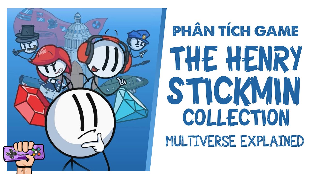 Phân tích cốt truyện: THE HENRY STICKMIN