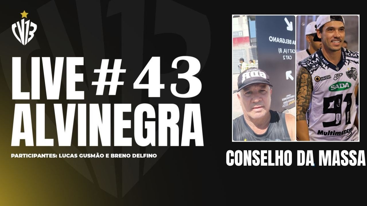 LIVE ALVINEGRA #43 - CONSELHO DA MASSA (RENE GDR E DOUGLAS GNE)