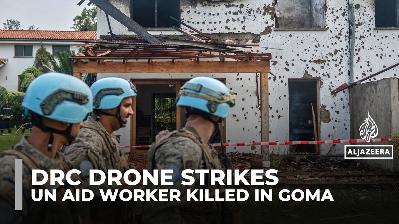 UN aid worker killed in drone strike in DR Congo’s rebel-held Goma