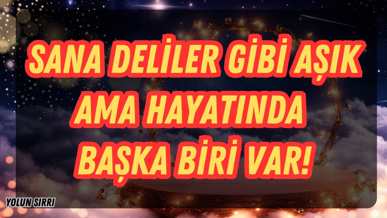 SANA DELİLER GİBİ ÂŞIK… 😍AMA HAYATINDA GİZLİ BİR KADIN VAR! 💔