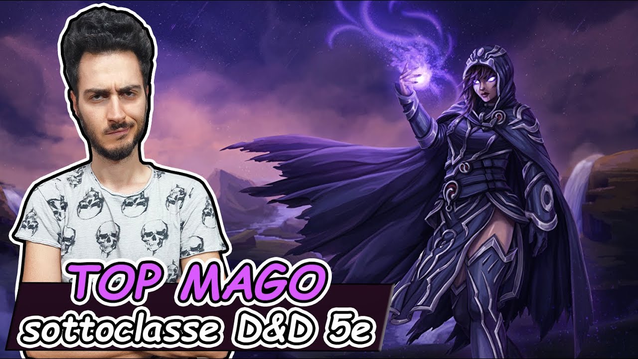 La MIGLIORE SOTTOCLASSE per il MAGO in D&D 5e