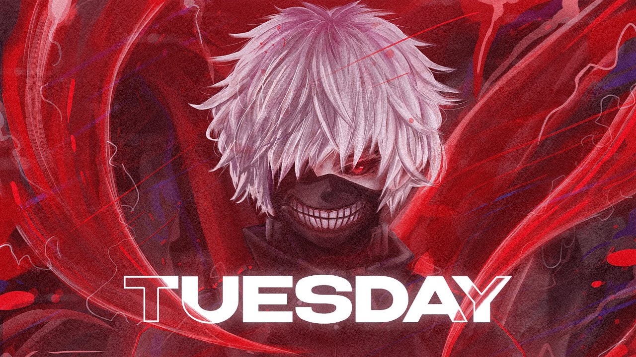 Ken Kaneki - Tuesday [Edit/AMV]