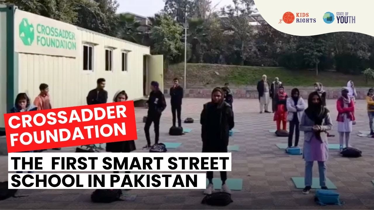 Crossadder Foundation | The First Smart Street School in Pakistan