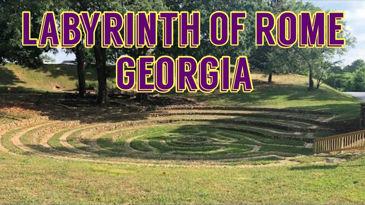 The Labyrinth Of Rome…. Georgia