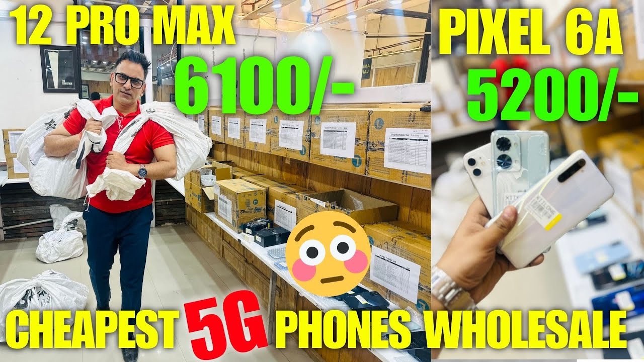 सस्ते 5G फ़ोन चाहिए? मात्र 6100₹ में से iPhone 12 Pro Max | Pixel 6A 5200₹ | Phones Wholesale Market