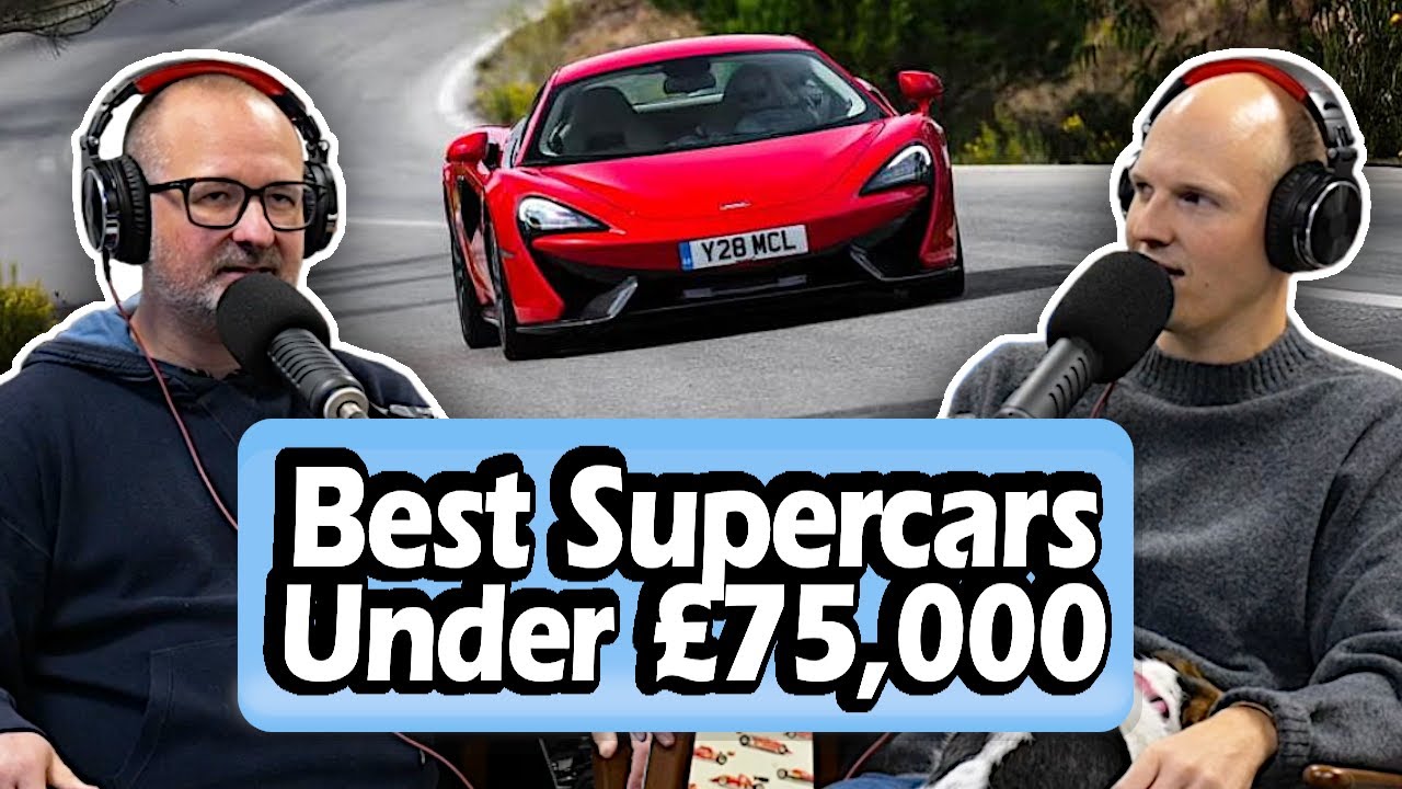 Best Supercars Under £75,000 [S7, E31]