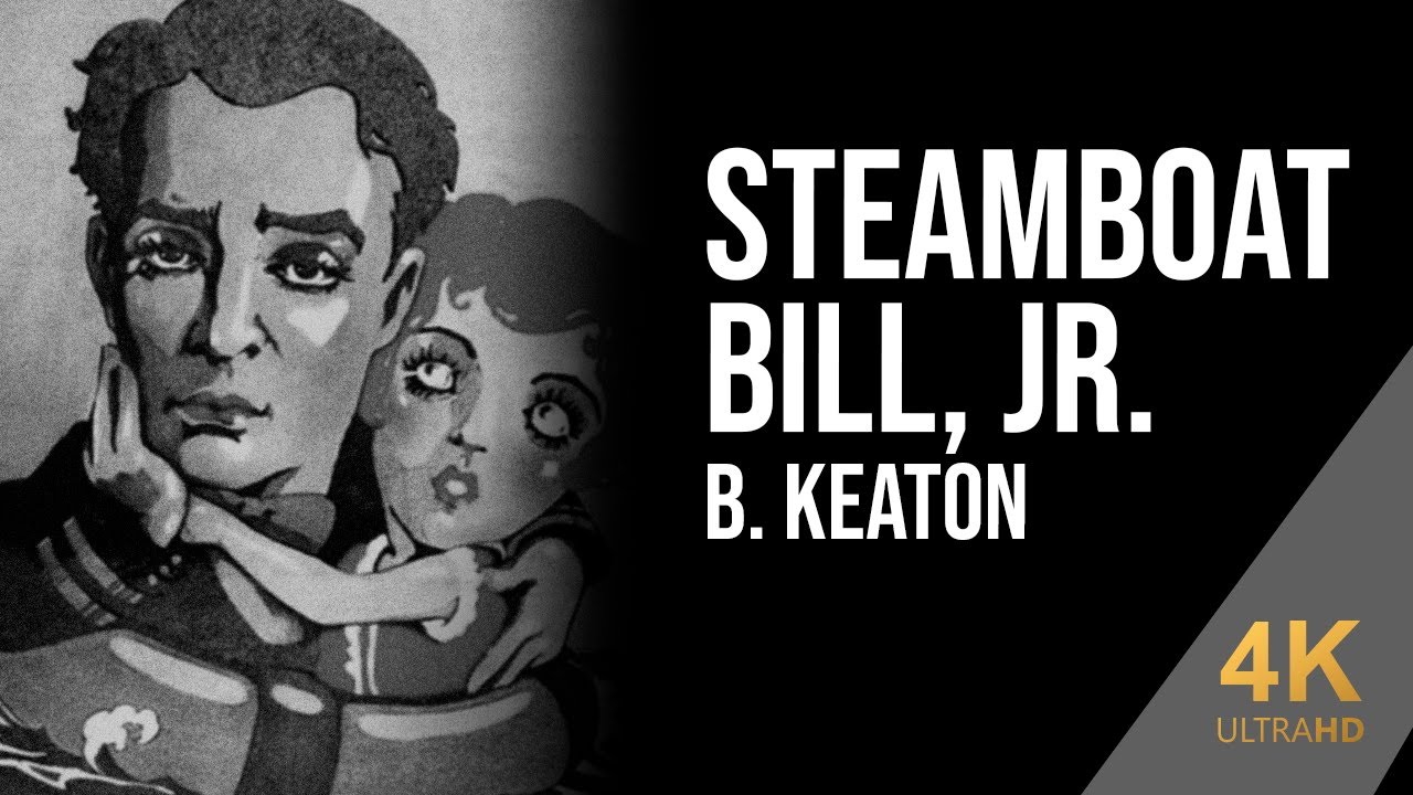 Steamboat Bill, Jr. (1928) - Charles Reisner | El h&eacute;roe del r&iacute;o | El loco Bill [4K]