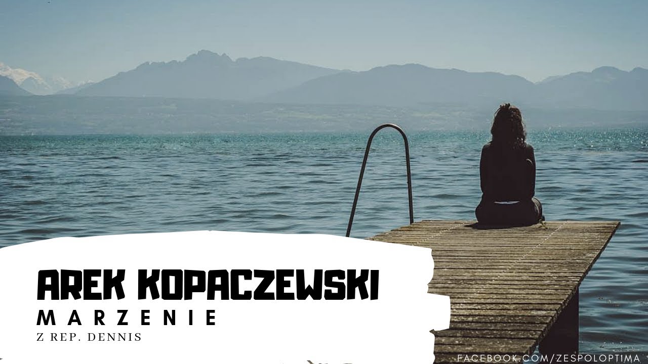 Arek Kopaczewski - Marzenie (z rep. DENNIS) [Studio Video]