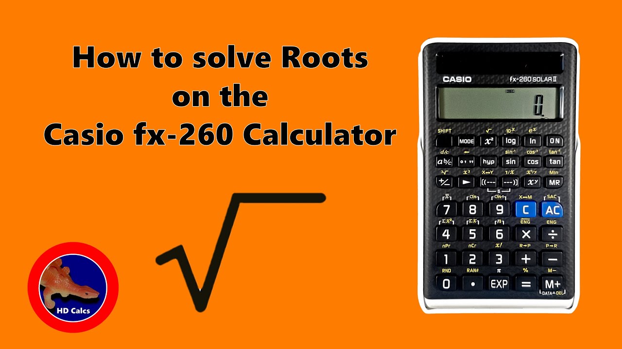 How to Solve Roots on the Casio fx-260 Calculator