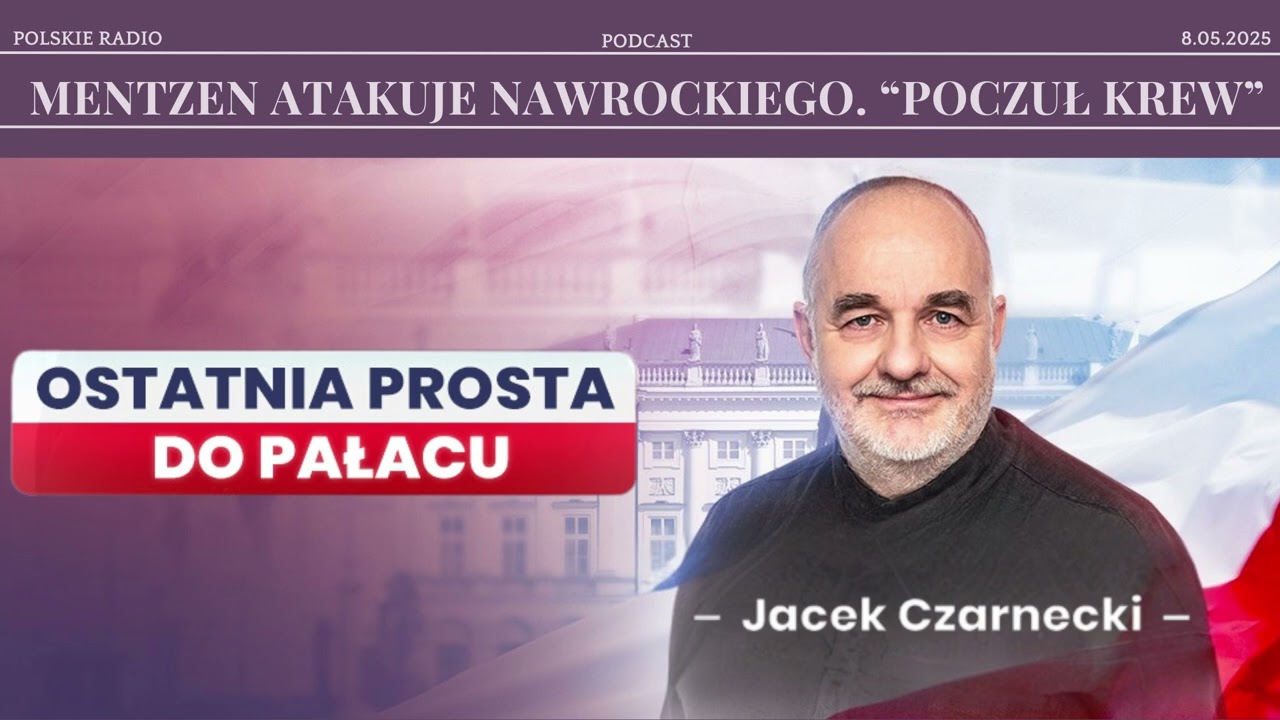 Mentzen atakuje Nawrockiego. 