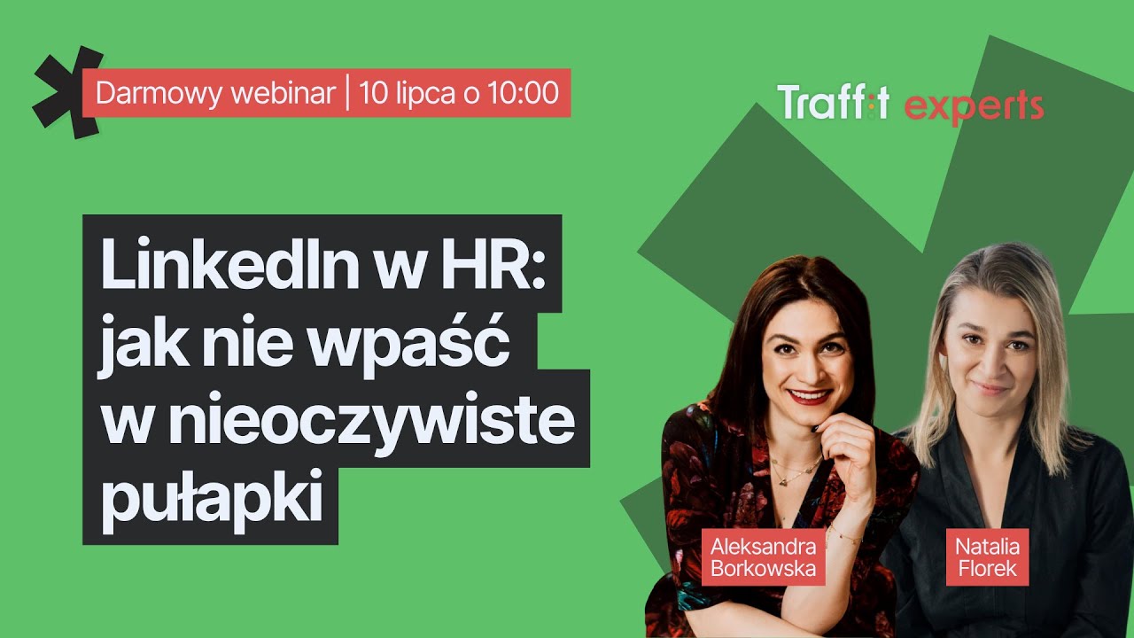 LinkedIn w HR: jak nie wpaść w nieoczywiste pułapki