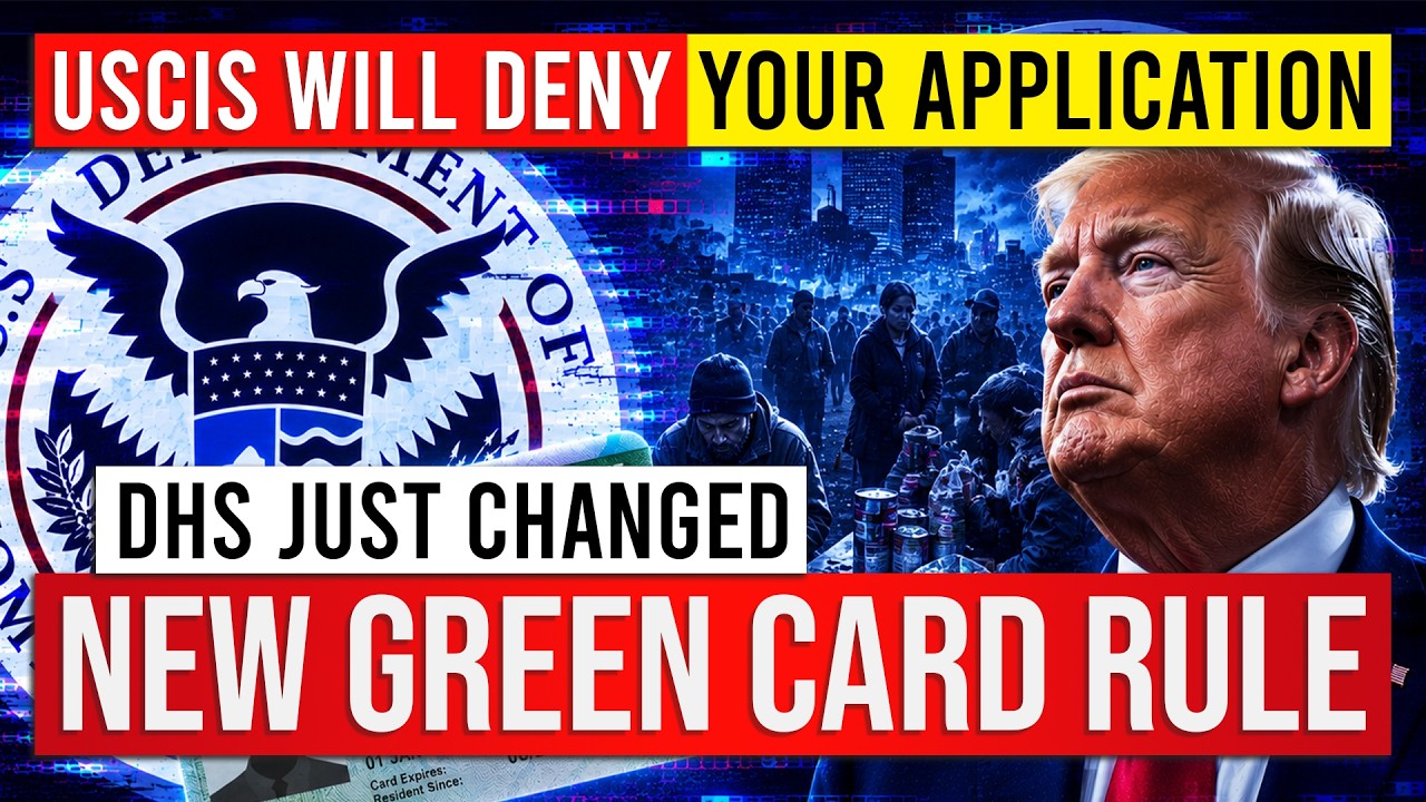 DHS Just Changed Green Card Public Charge Rules | Green Card News | US Immigration Latest News Today