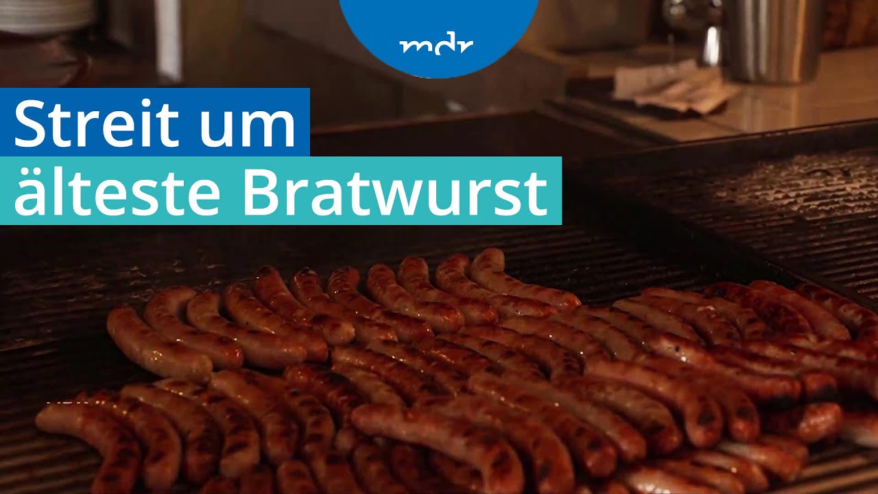 Kommt die älteste Bratwurst der Welt aus Thüringen? | MDR um 4 | MDR