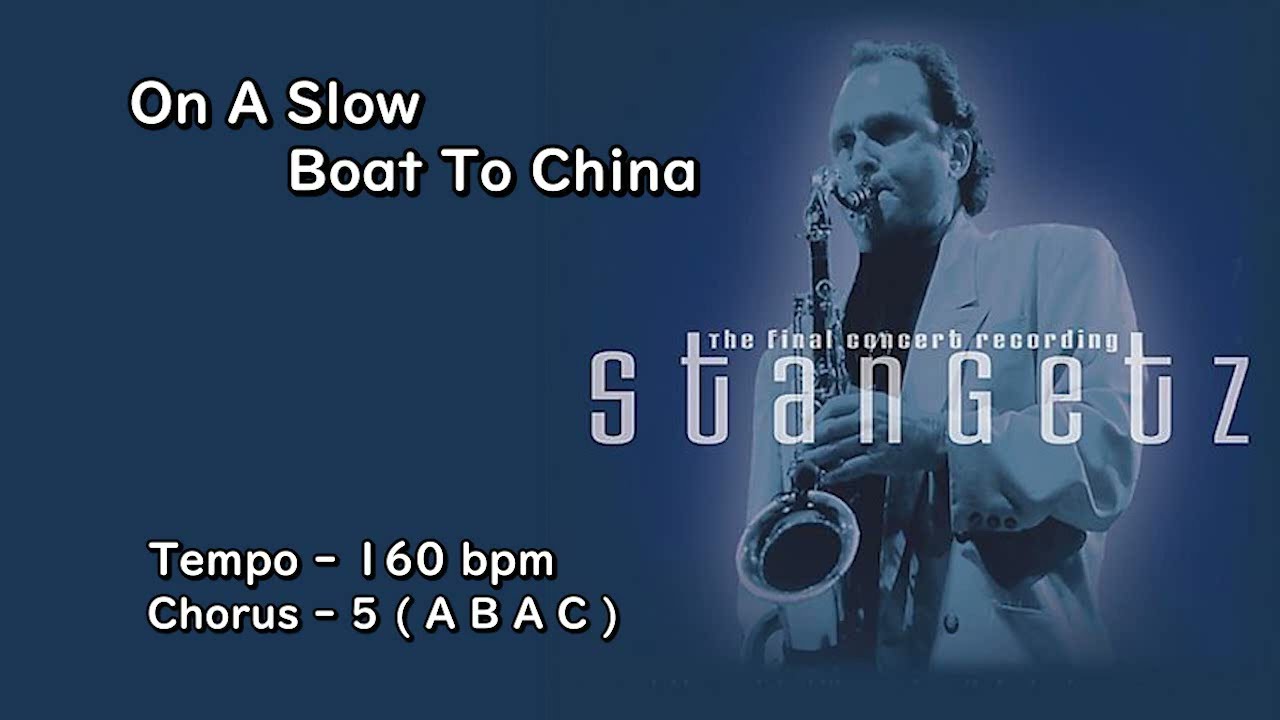 J.P.T - On A Slow Boat To China - B.T ( 🎷 Eb ) Stan Getz Solo