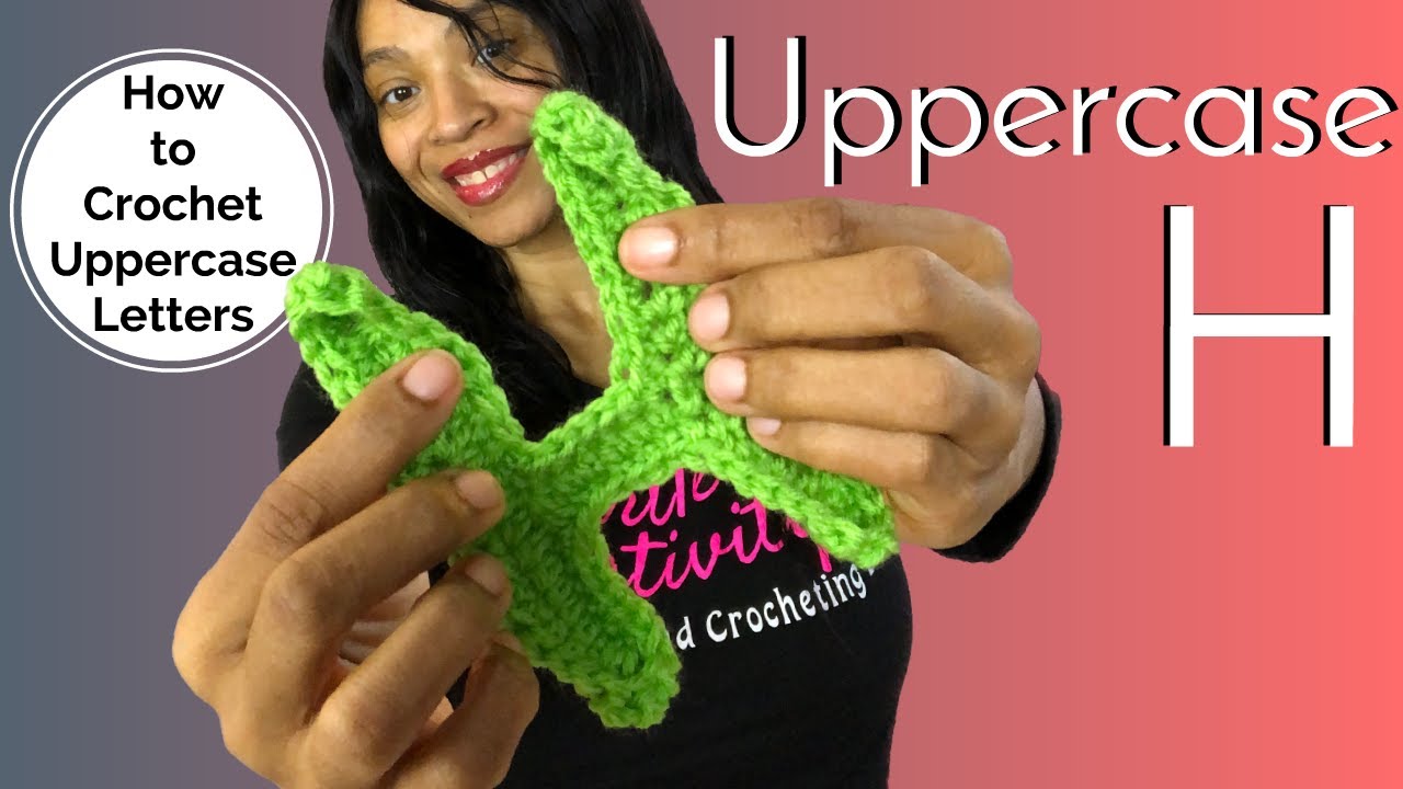 How to Crochet an Uppercase Letter H | Crochet Letters
