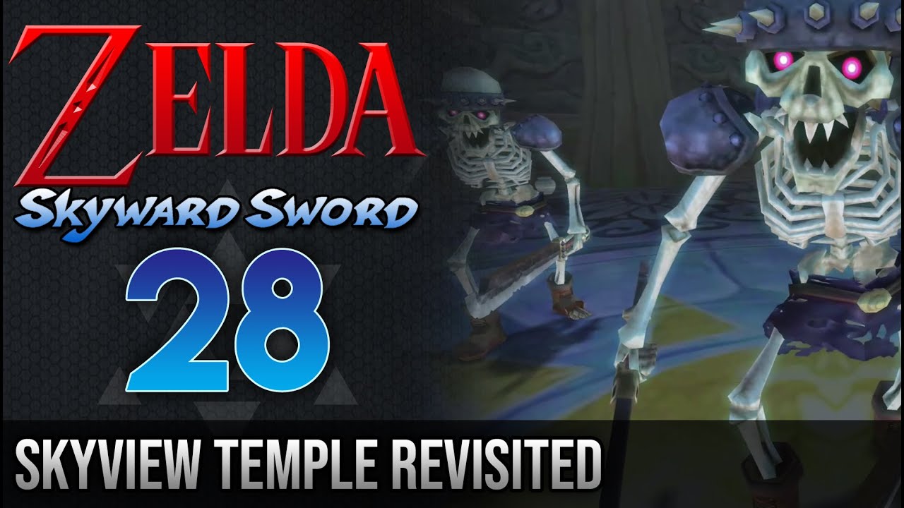 ◀ Skyview Temple Revisited ▶ Legend of Zelda Skyward Sword HD/Wii Walkthrough 28