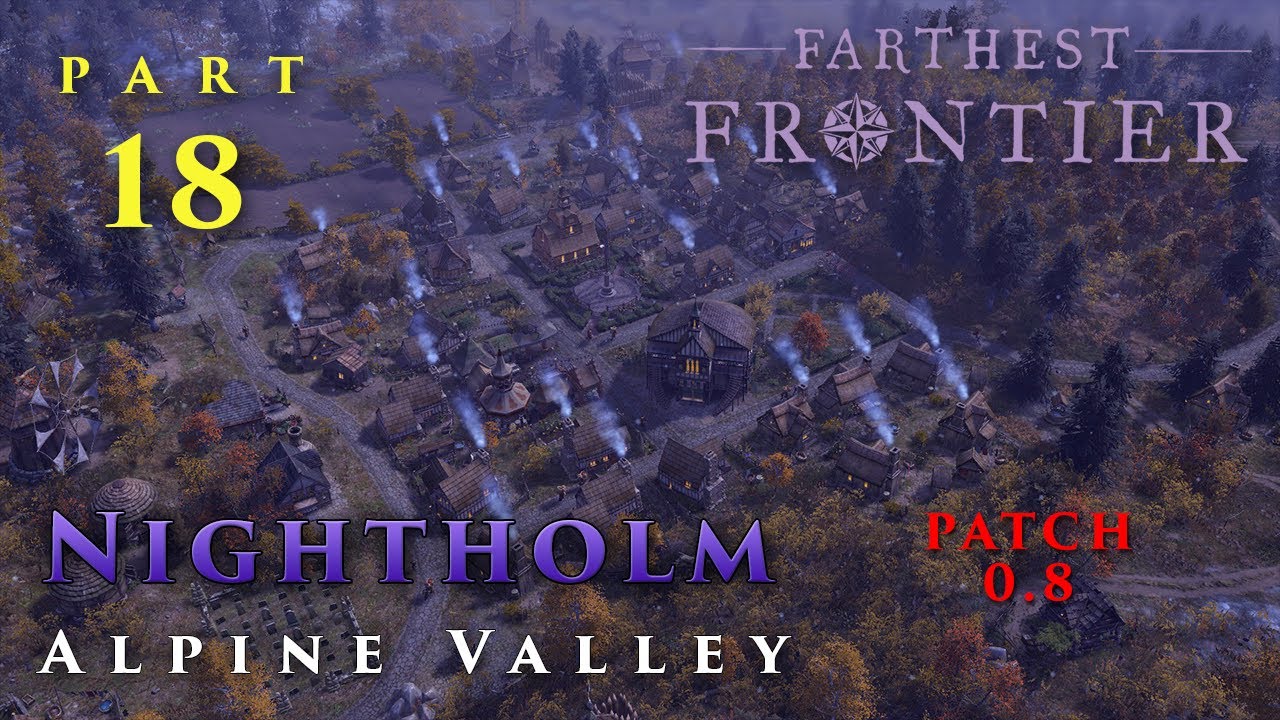Building a Town Between Mountains || Farthest Frontier - Pt. 18 [No Commentary]