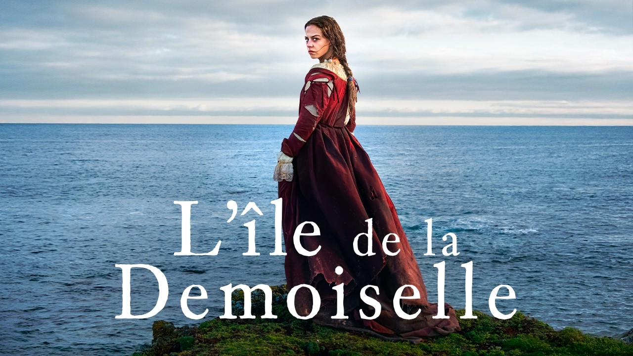 L'ILE DE LA DEMOISELLE I Le 25 mars au cinéma