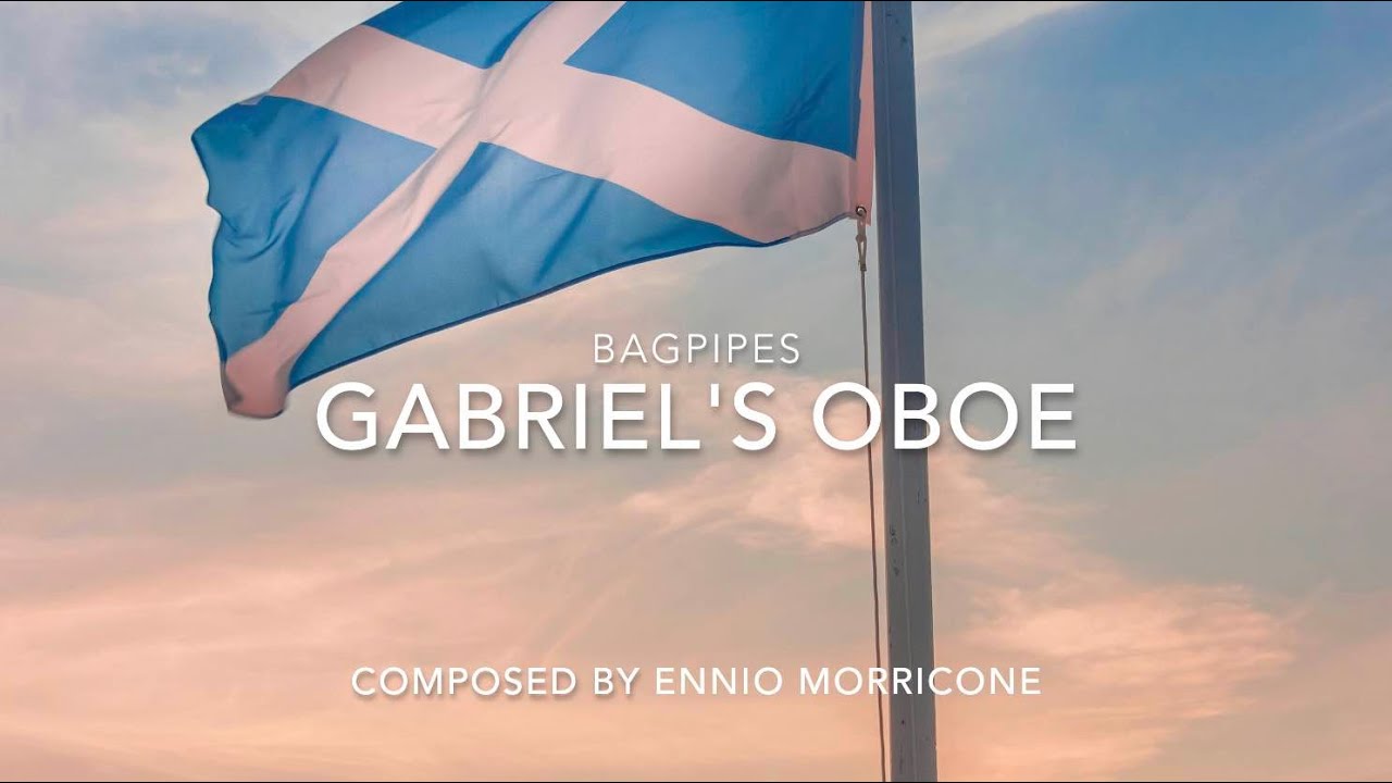 Gabriel's Oboe  - (Bagpipes) - arranged by Ian Macpherson