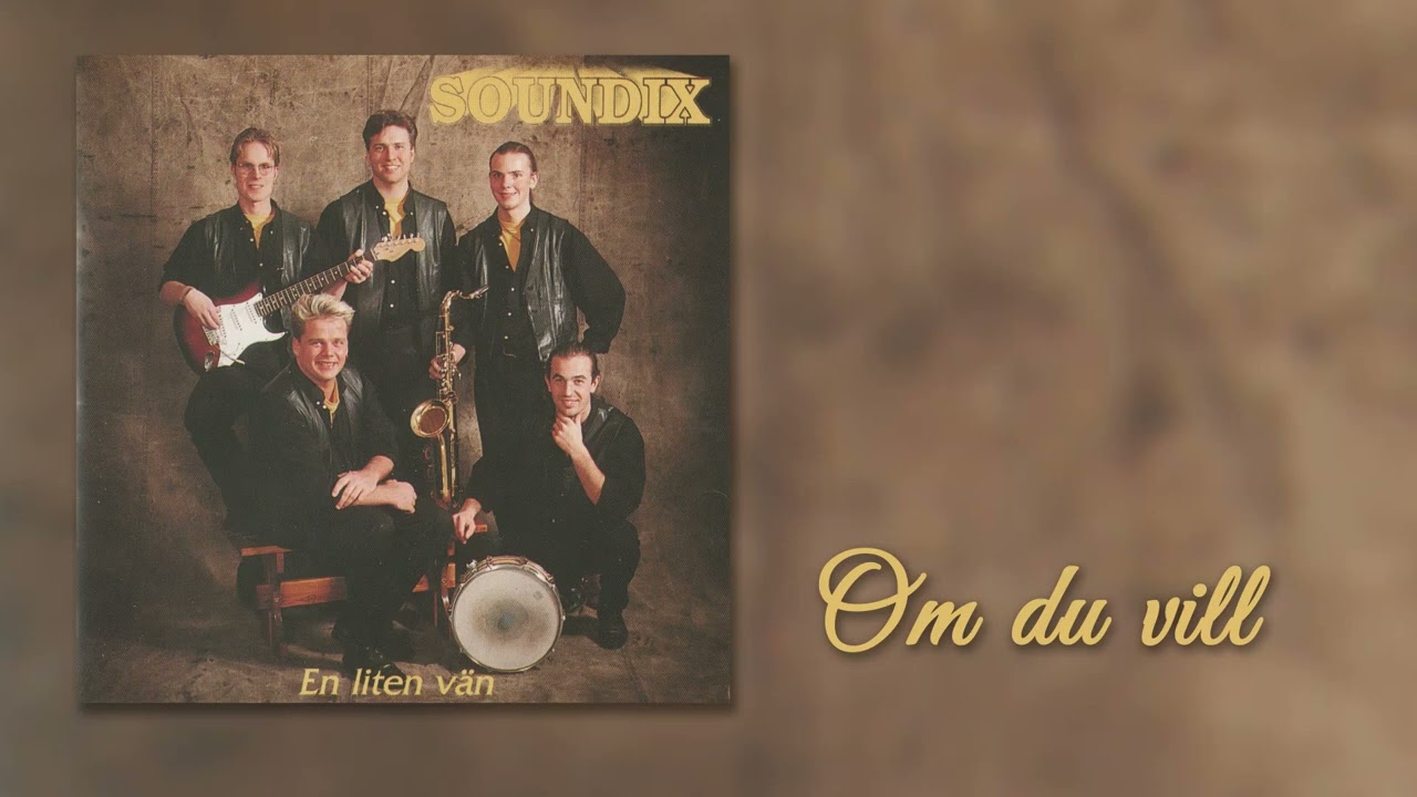 Soundix - Om du vill