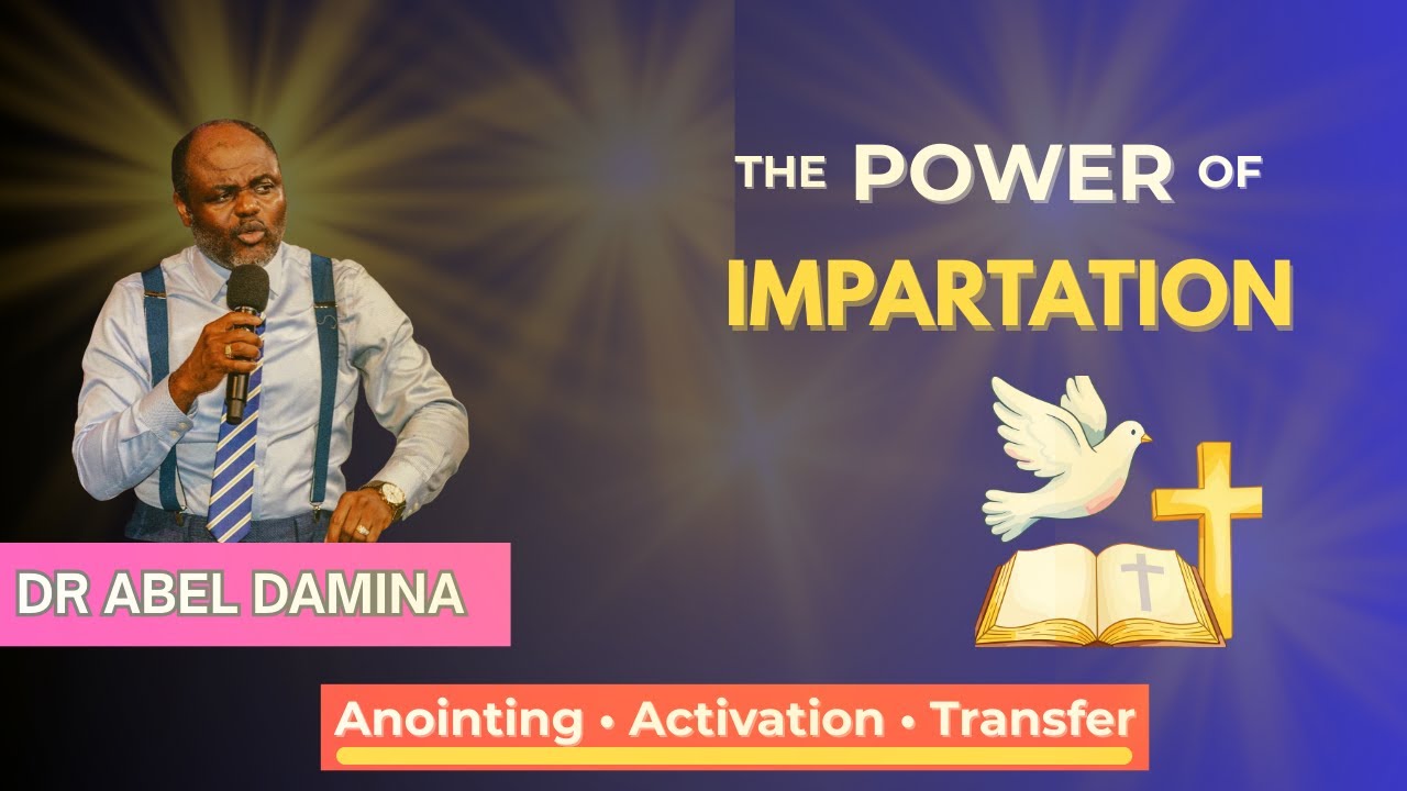 THE POWER OR IMPORTANCE OF IMPARTATION