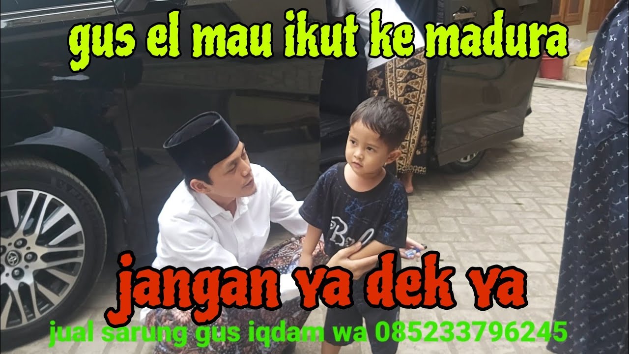 LIVE🔴 DETIK-DETIK GUS IQDAM BERANGKAT KE PAMEKASAN ❗GUS EL GAK MAU DI TINGGAL‼️