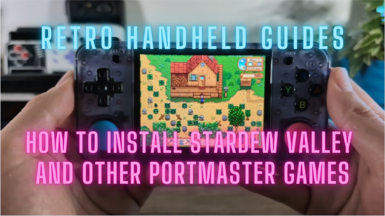 How to install Stardew Valley and other Portmaster Games