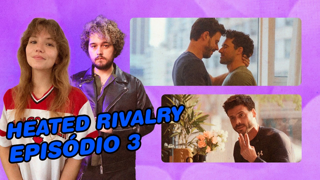 HEATED RIVALRY: Episódio 3 comentado com spoilers - Com Chris Rantin