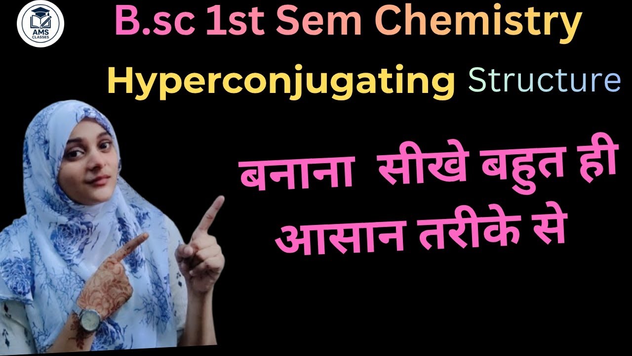 B.sc 1st sem Chemistry || (How to draw Hyperconjugating structures) By Aaysha Mam 😊