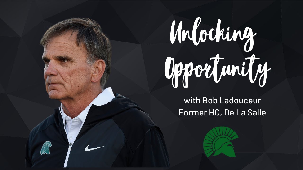 Football legend, Bob Ladouceur Head Coach talks culture & lasting impact of De La Salle football