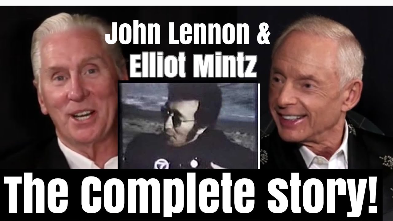 Elliot Mintz , John Lennon -The Complete Story!