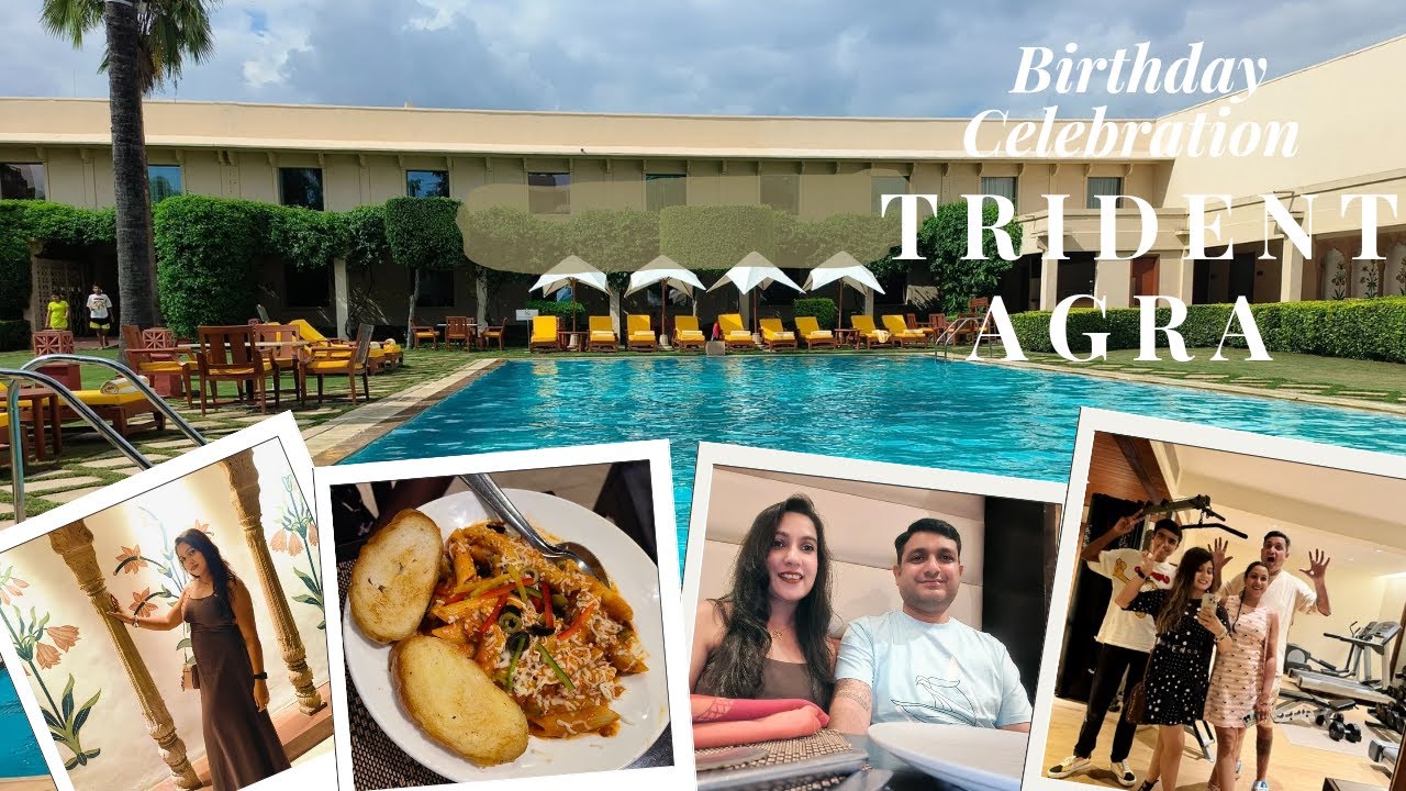 Birthday Party at Agra's BEST Luxurious Hotel Trident || PAGAL LOG