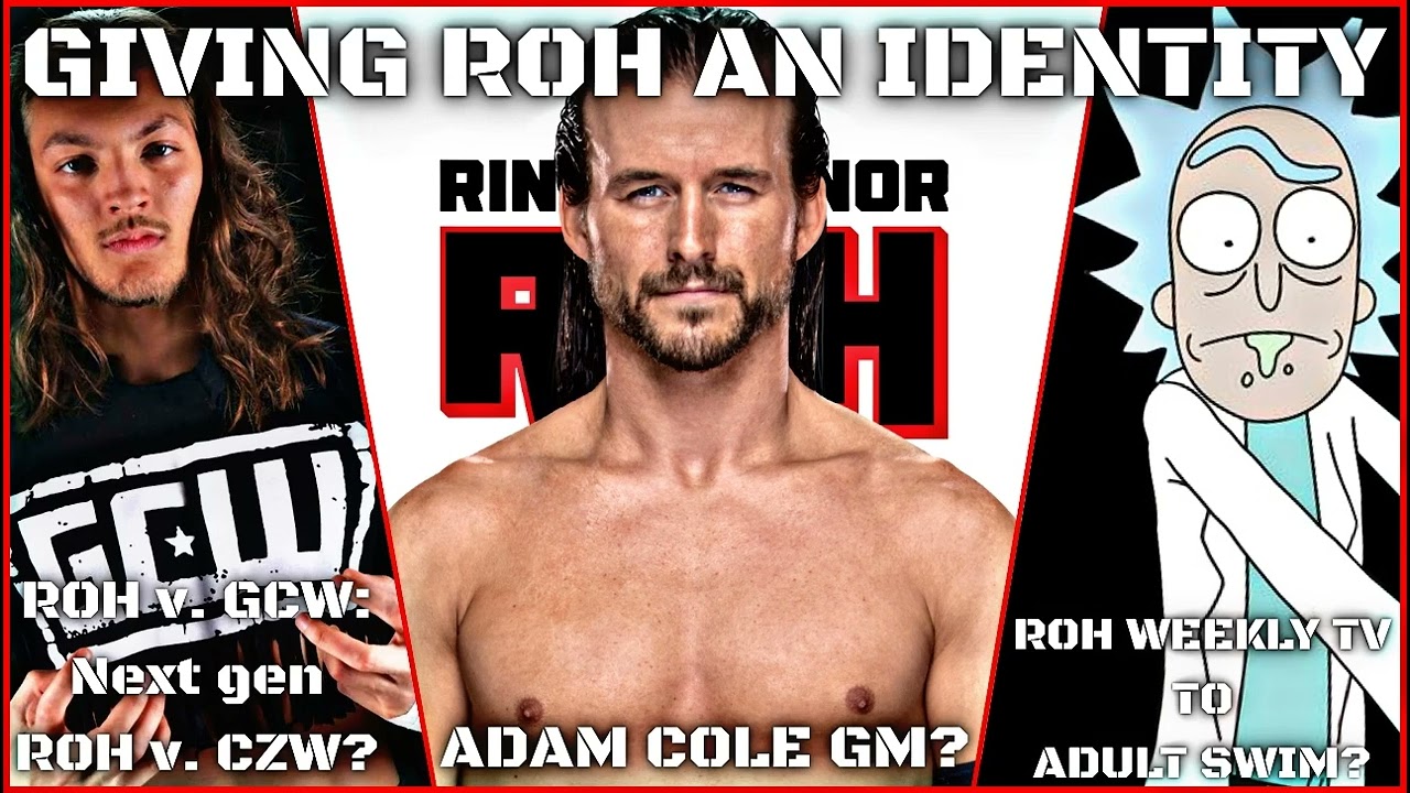 Wrestle Update #63: Rebuilding ROH - Ideas for A New Identity