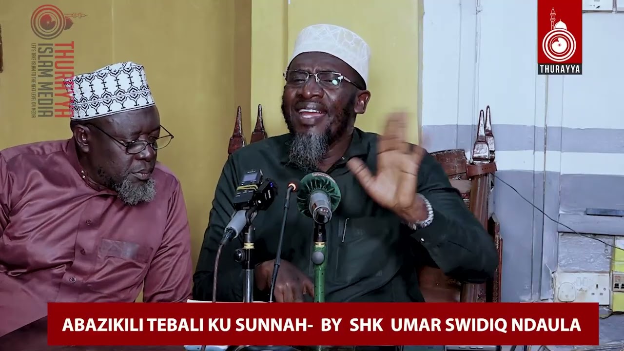ABAZIKILI TEBALI KU SUNNAH BY SHK UMAR SWIDIQ NDAULA