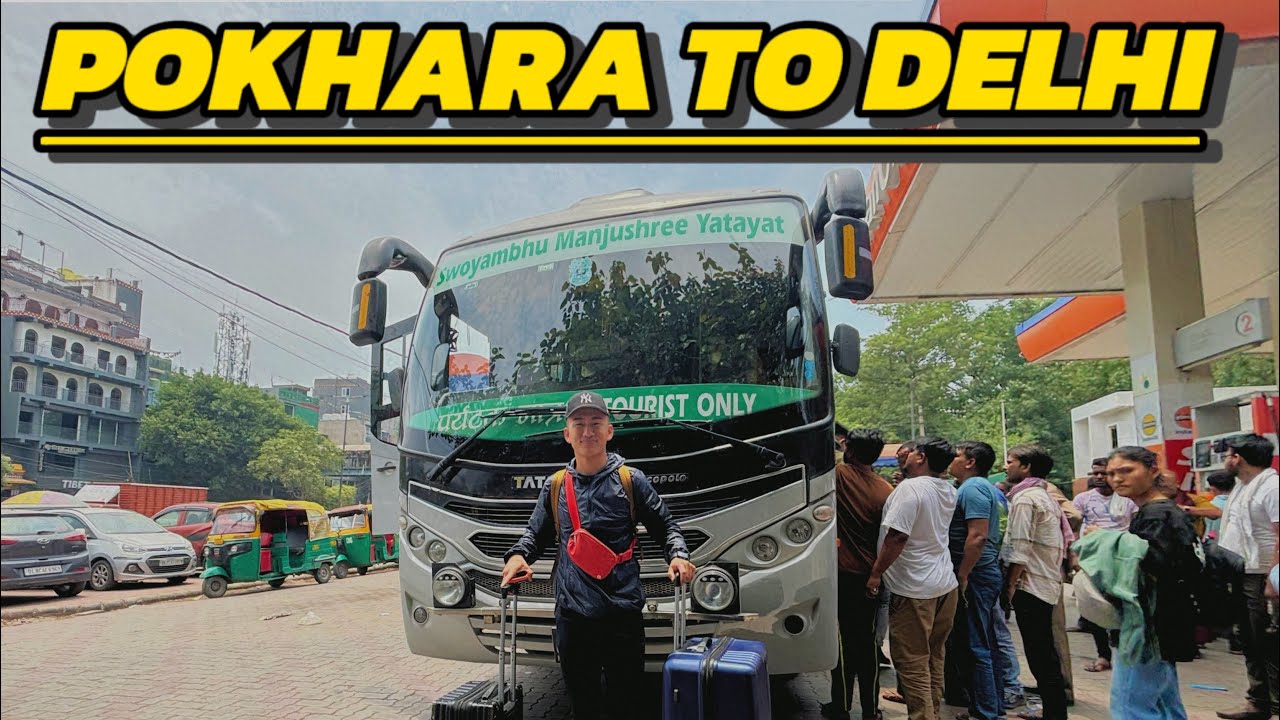 Pokhara Nepal 🇳🇵 To Delhi India 🇮🇳 // By Road // Majnu Ka Tila Tibetan Colony