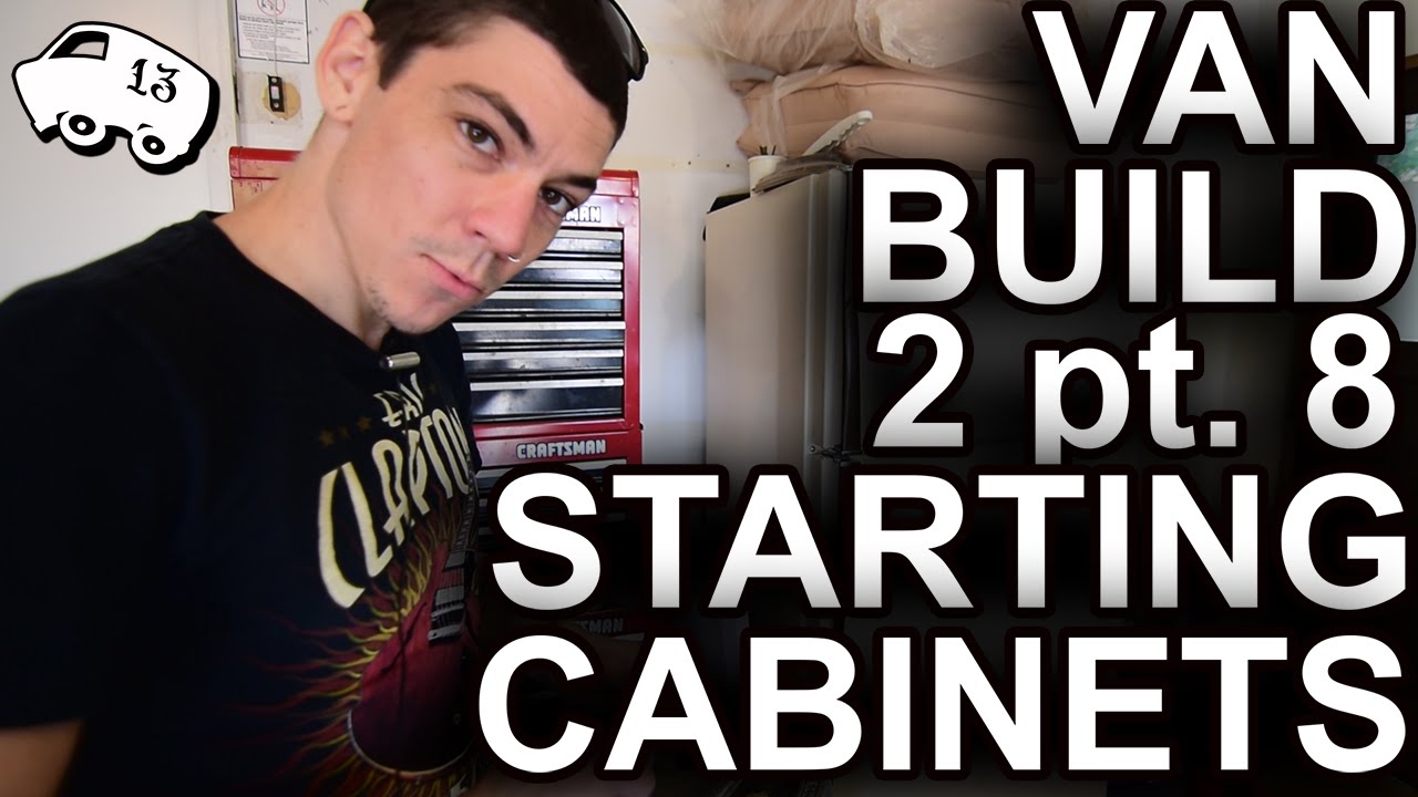 VAN BUILD 2pt.8 STARTING CABINETS, ULTIMATE STEALTH ASTRO CAMPER VAN DWELLING